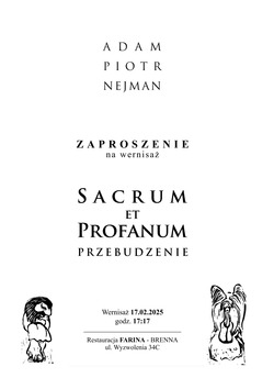 Wernisaż oraz otwarcie wystawy - SACRUM ET PROFANUM PRZEBUDZENIE