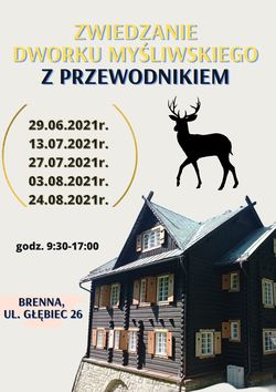 Plakat dotyczący zwiedzania dworku myśliwskiego z przewodnikiem 